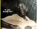 MISSISSIPPI JOHN HURT – LAST SESSIONS-ORIG'1972 VANGUARD 1A/1C VSD-793 1stPRESS