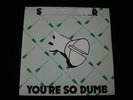 You're So Dumb 7