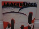 LEATHERFACE - MUSH LP