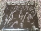 THE SPECIALS TOO MUCH TOO YOUNG LIVE EP  7