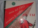 STORIA DELL’URSS ATTRAVERSO LE CANZONI-MICHELE STRANIERO-LUCCHETTA-LP+LIBRETTO