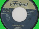 DOMINOES Sixty-Minute Man 45rpm Federal 1951 gold-top original