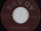 R&B 45 BIG MAYBELLE That's A Pretty Good Love SAVOY HEAR