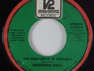 70s Soul 45 BARBARA HALL You Brought It On Yourself INNOVATION HEAR VG++