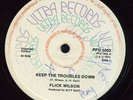 Flick Wilson - Keep the Troubles Down UK 12