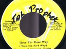The Dillinger, Al Campbell, Three The Hard Way / Trinity - I'm a Joseph  45 ??