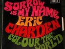 Eric CHARDEN 7' Colour World Killer Freakbeat Psych Mod Dancer Hear Listen ? ?