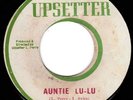 rare reggae 45 junior byles AUNTIE LULU  ? ? ja upsetter original