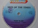 RARE Original - Sign Of The Times - POINT BLANK Full Time