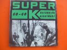 SUPER K  Go-Go OZ punk 45 7