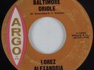Soul Jazz 45 LOREZ ALEXANDRIA Baltimore Oriole ARGO HEAR