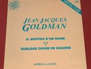 JEAN JACQUES GOLDMAN MAXI PROMO IL SUFFIRA D'UN SIGNE
