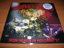 MOTORHEAD   iron heads in holland 07  - RARE 7