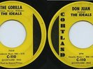 THE IDEALS - THE GORILLA / DON JUAN - '63 CORTLAND 45 / NORTHERN SOUL CLASSIC