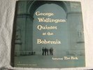 GEORGE WALLINGTON AT BOHEMIA-PROGRESSIVE 1001-ORIGINAL -DG-RVG-