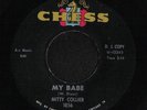 SOUL R&B 45 MITTY COLLIER MY BABE CHESS 1856 PROMO CLEAN VG+++ HEAR