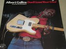 ALBERT COLLINS   DON'T LOSE YOUR COOL Lp    MINT IN SHRIK ORIGIAL PRESS