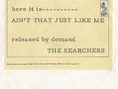 SEARCHERS--PICTURE SLEEVE ONLY--(AIN'T THAT JUST LIKE ME)--PS--PIC--SLV