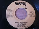RARE  SOUL FUNK - THE FUTURES - WARPED 100 - ANGEL IN DISGUISE