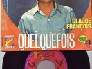 Claude François 45Tours  LAISSE UNE CHANCE A NOTRE AMOUR / MADAGASCAR