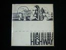 HIGHWAY S/T  PSYCH HARD LP(1975, ONLY 500 MADE) NOT A RE-RELEASE
