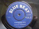 CONTENTED WIFE / JET 707 / DERRICK MORGAN /  BUSTER ALL  STARS /  BLUEBEAT 7 in