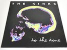 THE KINKS - TO THE BONE  -LP/VINYL