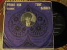 Tony Barber Need soembody to love/Sunshine Shadow '67 OZ Garage Psych  Phonovox