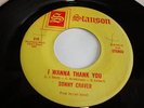 MOD SOUL- SONNY CRAVER- STANSON 45 RPM- I WANNA THANK YOU / UH HUH OH YEAH- HEAR