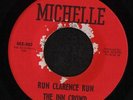 GARAGE 45 THE INN CROWD RUN CLARENCE RUN MICHELLE CLEAN VG++ HEAR