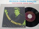 JOHNNY BURNETTE - YOU'RE SIXTEEN - EP made in portugal 7/45 single mint condit