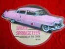 BRUCE SPRINGSTEEN - Dancing In The Dark/Pink Cadillac - Picture Disc