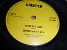 RARE: VERNON and the G.I.s:BRAND NEW LOVER/ALL NIGHT LONG:CREEPER:VGI 0007:EX