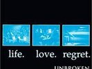 Unbroken: Life. Love. Regret. LP / Hardcore Emo