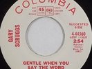 GARY SCRUGGS psych 45 COLUMBIA 44360 promo nice HEAR