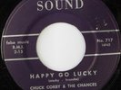 rare Soul 45 CHUCK CORBY & CHANCES happy go lucky SOUND Hear