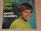 LISTEN - RARE EP PATTI AUSTIN LEAVE A LITTLE LOVE -MY LOVELIGHT AINT GONNA SHINE