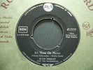 ELVIS: 47-7777 ITs NOW OR NEVER  