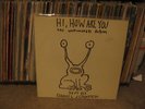 Daniel Johnston Hi How Are You OG Sonic Youth Sebodah Lo-fi Austin Grunge