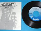 Blondie Debby Harry Call Me - Sleeve Variation 45 with Mint Picture Sleeve