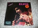 ELVIS PRESLEY........GOOD TIMES.......RCA.......Still Sealed LP RECORD