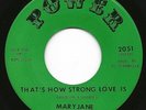 Mary Jane Hooper -That's How Strong Love Is -Written by Eddie Bo -Northern Soul