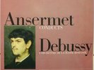 SXL 6167 WBg Ed.1 Debussy Orchestral Works Ansermet NM