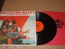 Matching Mole – Matching Mole's Little Red Record - 1972 - A1 B1 press NM orig