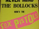 Sex Pistols Never Mind The Bollocks Here's the Sex Pistols LP UK