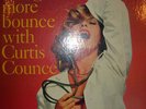 CURTIS COUNCE  YOU GET MORE BOUNCE WITH  CONTEMPORARY C3539  MONO