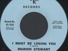 MARION STEWART: I Must Be Losing You / A Hundred Years From Today