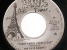 The Last Knights - 24 Hours A Day - Paris Tower - Rare 1967 Florida garage 45 EX