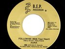 Modern Soul 45 AURA Follow Me (With Your Heart)/Take A Trip BEP HEAR Rare