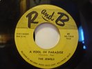 RARE DOO WOP THE JEWELS A FOOL IN PARADISE R&B ORIGGINA VG+ 45 RPM